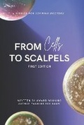 Cover: From Cells to Scalpels - Choice Is Yours Publishing