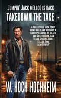 Cover: Takedown The Take - High Home Endeavors: Books!