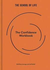 Abbildung von: The Confidence Workbook - The School of Life Press