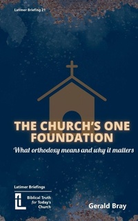 Enlarge image Cover: The Church's One Foundation - The Latimer Trust