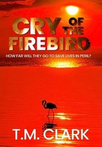 Abbildung von: Cry of the Firebird - Wilde Press