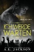 Cover: Ich Werde Warten - A.L. Jackson Books Inc.