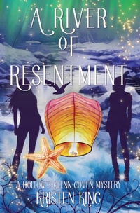 Enlarge image Cover: A River of Resentment - Kristen Leigh King, LLC