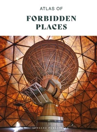 Abbildung von: Atlas of forbidden places - Jonglez