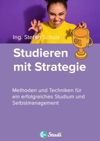 Abbildung von: Studieren mit Strategie (Bachelor, Masterarbeit, Hausarbeit, Seminararbeit) - Für Schüler und Studenten mit Perspektive - tredition