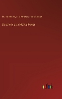 Enlarge image Cover: Electricity as a Motive Power - Outlook Verlag
