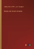 Cover: Homes and Haunts of Luther - Outlook Verlag