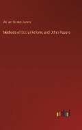 Cover: Methods of Social Reform, and Other Papers - Outlook Verlag