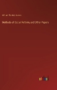 Enlarge image Cover: Methods of Social Reform, and Other Papers - Outlook Verlag