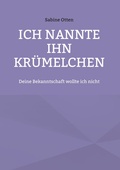 Cover: Ich nannte ihn Kr&uuml;melchen - TWENTYSIX LOVE