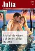 Cover: Prickelnde K&uuml;sse auf der Insel der Tr&auml;ume - CORA Verlag