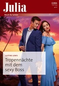 Cover: Tropenn&auml;chte mit dem sexy Boss - CORA Verlag