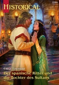 Cover: Der spanische Ritter und die Tochter des Sultans - CORA Verlag