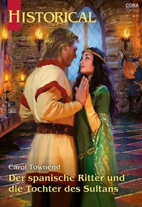 Enlarge image Cover: Der spanische Ritter und die Tochter des Sultans - CORA Verlag