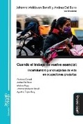 Cover: Cuando el trabajo se vuelve esencial - Mino y Davila Editores