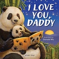 Cover: I Love You Daddy Panda - Wonder House Books