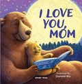 Cover: I Love You Mummy Bear - Wonder House Books