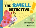 Cover: Smell Detective, The - World Scientific Publishing Co Pte Ltd