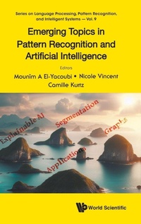 Enlarge image Cover: Emerging Topics In Pattern Recognition And Artificial Intelligence - World Scientific Publishing Co Pte Ltd