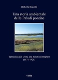 Cover: Una Storia Ambientale Delle Paludi Pontine - Viella