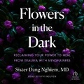 Cover: Flowers in the Dark - Tantor Audio