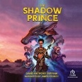 Cover: The Shadow Prince - Recorded Books, Inc.