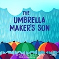 Cover: The Umbrella Maker's Son - Tantor Audio