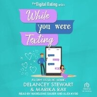Enlarge image Cover: While You Were Texting - Tantor Audio