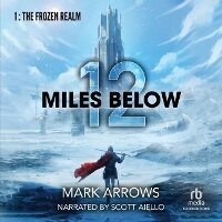 Enlarge image Cover: 12 Miles Below - Recorded Books, Inc.