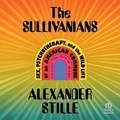 Cover: The Sullivanians - HighBridge Audio