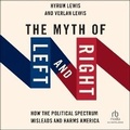 Cover: The Myth of Left and Right - Kalorama