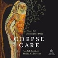 Cover: Corpse Care - Christianaudio