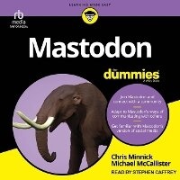 Abbildung von: Mastodon for Dummies - Tantor Audio