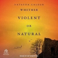 Enlarge image Cover: Whether Violent or Natural - Tantor Audio