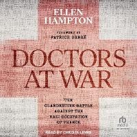 Enlarge image Cover: Doctors at War - Tantor Audio