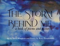 Abbildung von: The Storm Behind Me - Published by Rory Piontkowski and Sheri Wiseman
