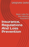 Cover: Insurance, regulations and loss prevention - SANJIVAN SAINI