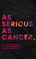 Cover: As Serious As Cancer - Seminal Sound