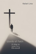 Cover: Words of Faith: A Way to Connect You to God - Rafael Lima