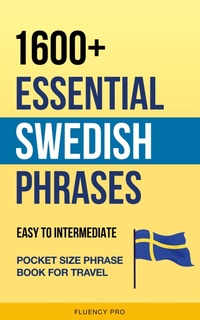 Abbildung von: 1600+ Essential Swedish Phrases - CB Books