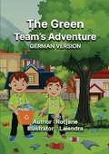 Cover: The Green Team's Adventure German Version - ROCJANE