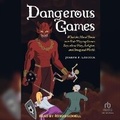 Cover: Dangerous Games - Tantor Audio