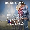 Cover: The Baddest Virgin in Texas - Tantor Audio