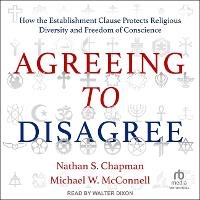 Enlarge image Cover: Agreeing to Disagree - Tantor Audio