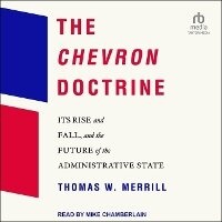Enlarge image Cover: The Chevron Doctrine - Tantor Audio