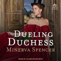 Cover: The Dueling Duchess - Tantor Audio