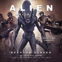 Enlarge image Cover: Alien: Uncivil War - Blackstone Publishing