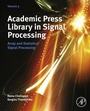 Cover: Academic Press Library in Signal Processing - Academic Press