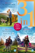 Cover: Schenk mir deine Tr&auml;ume / Sehnsucht nach dir / &Ouml;ffne mir dein Herz - Lost in Love. Die Green-Mountain-Serie - Drei Romane in einem Band - Fischer Taschenbuch
