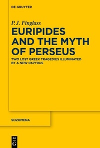 Enlarge image Cover: Euripides and the Myth of Perseus - De Gruyter